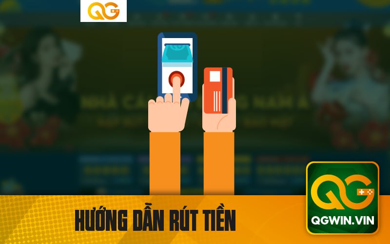 Hướng Dẫn Rút Tiền