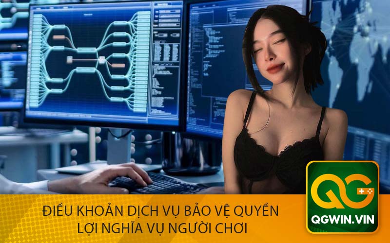 Điều Khoản Dịch Vụ Bảo Vệ Quyền 
Lợi Nghĩa Vụ Người Chơi